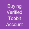 Buying Verified Toobit Account