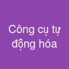 Công cụ tự động hóa