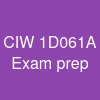 CIW 1D0-61A Exam prep
