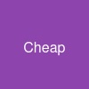 Cheap