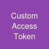 Custom Access Token