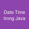 Date & Time trong Java