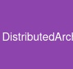 DistributedArchitecture