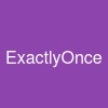 ExactlyOnce