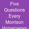 Five Questions Every Morrison Homeowner Should Ask Before Hiring a Carpet Cleaner