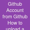 Github Account from Github - How to upload a project