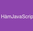 HàmJavaScript