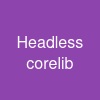 Headless corelib