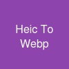 Heic To Webp