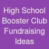 High School Booster Club Fundraising Ideas