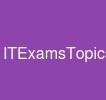 ITExamsTopics