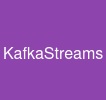 KafkaStreams