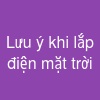 Lưu ý khi lắp điện mặt trời