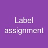 Label assignment