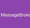 MessageBroker