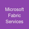 Microsoft Fabric Services