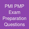 PMI PMP Exam Preparation Questions