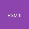 PSM II