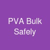 PVA & Bulk) Safely