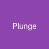 Plunge