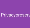 Privacy-preserving