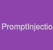 PromptInjection