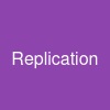 Replication