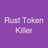 Rust Token Killer