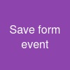 Save form event