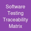 Software Testing Traceability Matrix