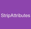 StripAttributes