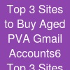 Top 3  Sites to Buy Aged PVA Gmail Accounts6 Top 3  Sites to Buy Aged PVA Gmail Accounts