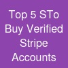 Top 5 STo Buy Verified Stripe Accounts