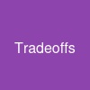 Tradeoffs