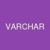 VARCHAR