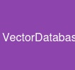 VectorDatabase