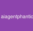 aiagentphantichdulieu