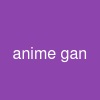 anime gan