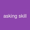 asking skill