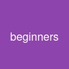 beginners