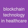 blockchain technology in healthcare