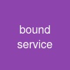 bound service