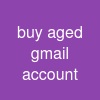 buy aged gmail account