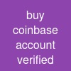 buy coinbase account verified