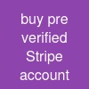 buy pre verified Stripe account