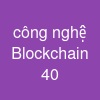 công nghệ Blockchain 4.0