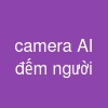 camera AI đếm người