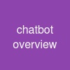 chatbot overview