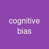 cognitive bias