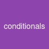 conditionals